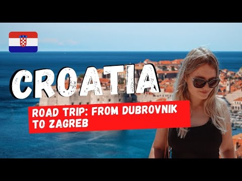 7-DAY ROAD TRIP AROUND CROATIA: FROM DUBROVNIK TO ZAGREB (VIA SPLIT, PULA & MORE)