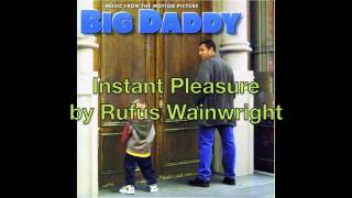 Rufus Wainwright - Instant Pleasure
