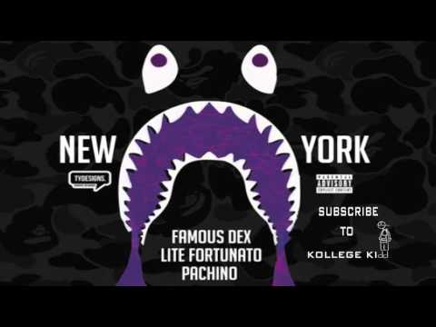 Famous Dex  - New York (Feat. Pachino x Lite Fortunato)