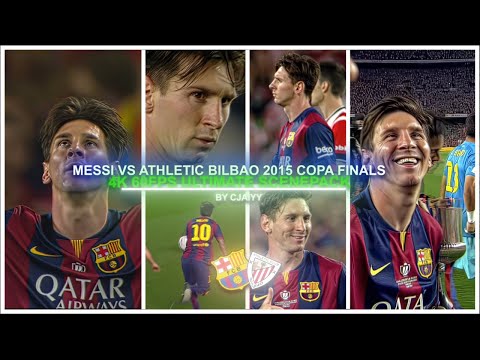 Messi vs Athletic Bilbao 2015 FINALS ● 4K60FPS SCENEPACK / ● ( ADDED TOPAZ NO AE CC) FOR EDITING