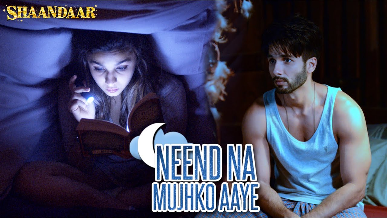 Neend Na Mujhko Aaye Lyrics | Shaandaar | Alia Bhatt, Shahid Kapoor | Saba Azad, Siddharth Basrur | Anandji Virji Shah, Kalyanji Virji Shah