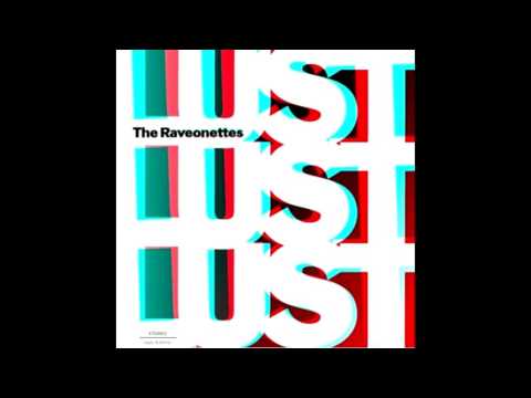 The Raveonettes (2007) - Lust Lust Lust - FULL ALBUM