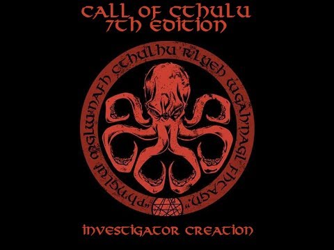 Call of Cthulu 7e- How to "Character Creation" Part 2