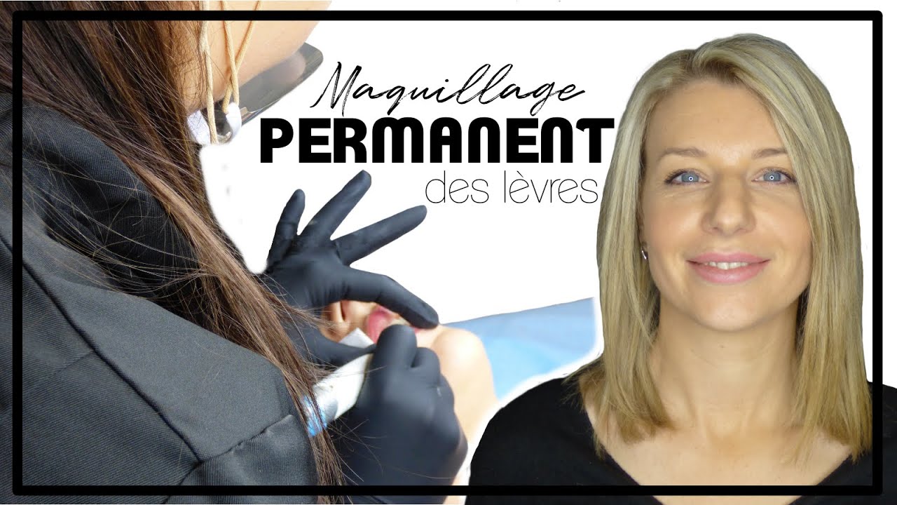MAQUILLAGE PERMANENT DES LEVRES 3D : DEROULEMENT DE LA PRESTATION