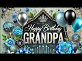 Grandpa Happy Birthday Song For Grandpa