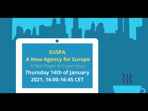 EOcafe: EUSPA– A new agency for Europe