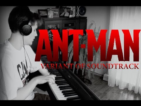 Ant-Man: Piano Variant of Soundtrack. Piano Music. Piano Cover