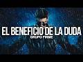 Grupo Firme - El Beneficio De La Duda | Letra