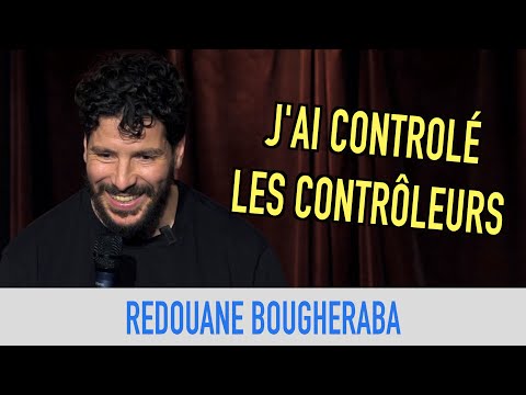 REDOUANE BOUGHERABA -   J'AI CONTRÔLÉ LES CONTRÔLEURS