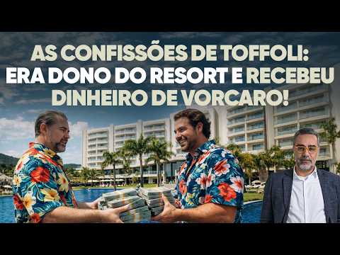 🚨 Toffoli's confessions: he owned the resort and received money from Vorcaro!