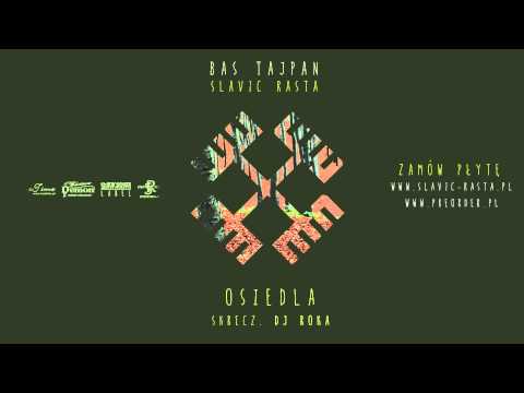 14. Bas Tajpan - Osiedla  (prod. Pawulon cuty Dj Roka)