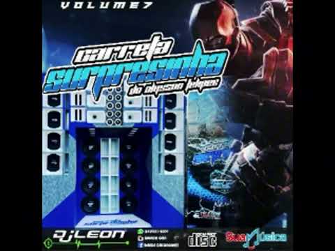 CARRETA SURPRESINHA VOL 7 ((DJ LEON & DJ PAULIN OFC)) TANGARÁ DA SERRA MT🔥