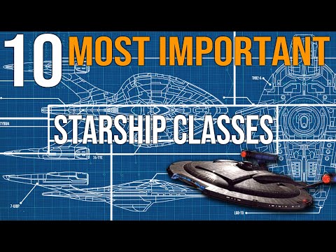 10 Most Important Starship Classes