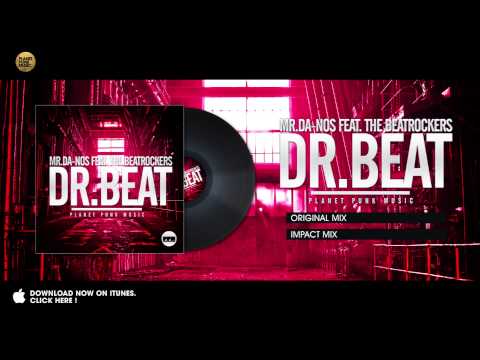Mr. Da-Nos feat. The Beatrockers - Dr. Beat (Original Version)