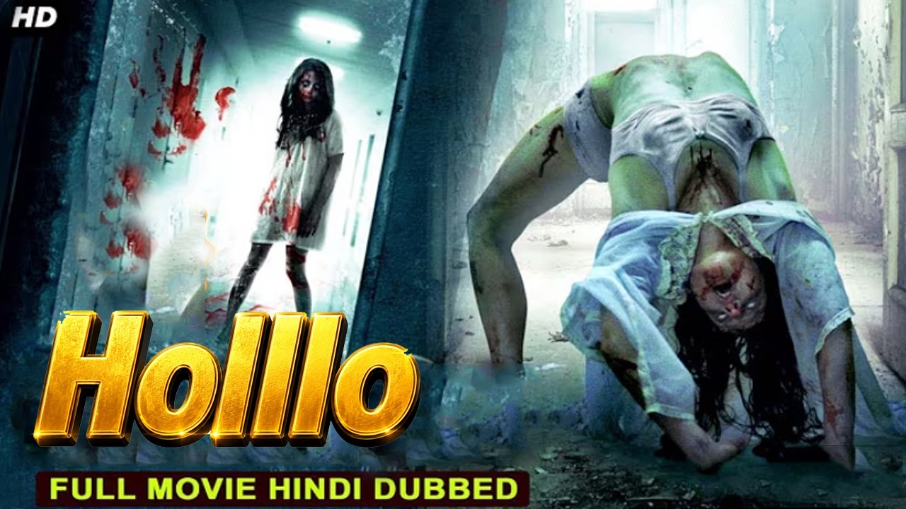 Holllo - New Hollywood Horror Movie Hindi Dubbed | Horror Movies In Hindi | Hollywood Movies Hindi