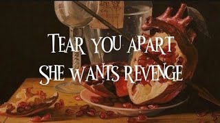 Tear you apart - She wants revenge // lyrics