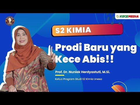 S2 Kimia, Prodi Baru yang Kece Abis!! - BINCANG UNESA Spesial Pasca
