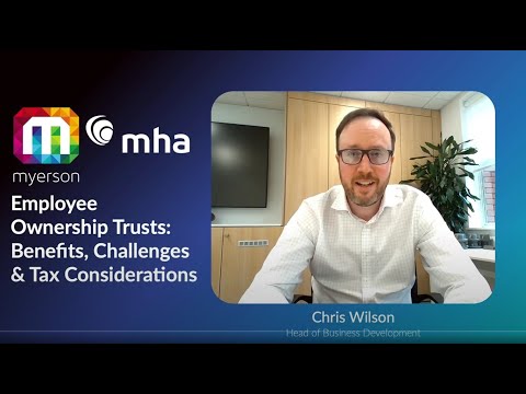 Employee Ownership Trusts (EOTs): Benefits, Challenges & Tax Considerations Webinar