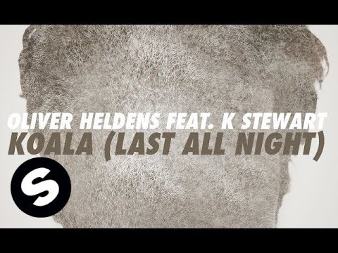 Oliver Heldens - Last All Night (Koala) feat. KStewart [Extended Mix]