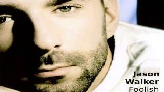 Jason Walker - Foolish Mind Games (Quentin Harris Remix)