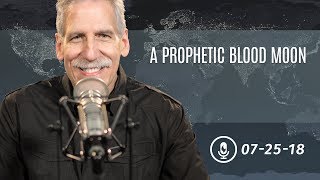 Is the Blood Moon, July 27, 2018 Significant?