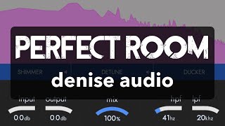 Video thumbnail for PERFECT ROOM // Amazing Natural Algorithmic Reverb // denise audio by MusicTechHelpGuy