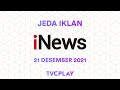 Jeda Iklan INews HD 21 Desember 2021