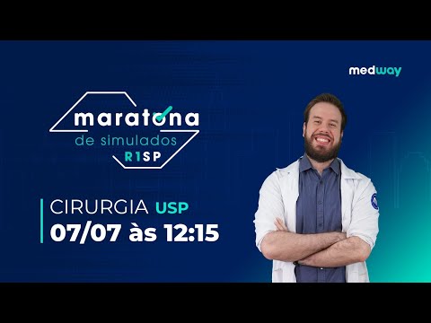 MARATONA DE SIMULADOS R1 SP - CORREÇÃO SIMULADO  USP-SP CIRURGIA