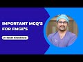 Important Surgery MCQ's & Topics for FMGE - Part 2 | Dr. Rohan Khandelwal | FMGE Exam