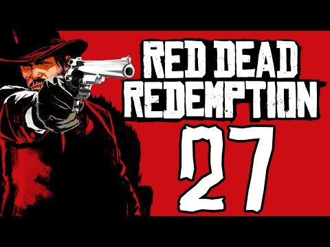 Red Dead Redemption: The Redux playthrough pt27 - Horse Thief/Remember the Funny Man?