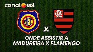 MADUREIRA X FLAMENGO: ONDE ASSISTIR À TRANSMISSÃO AO VIVO DO JOGO E HORÁRIO PELO CARIOCA