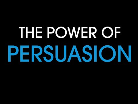 The Power of Persuasion