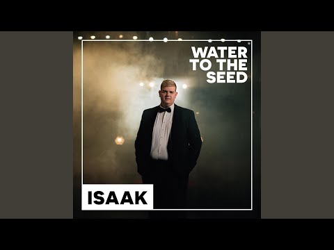 Water to the Seed