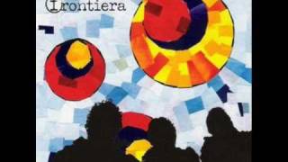 Frontiera (Kina) - Un'Altro Gettone (Live)