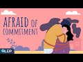 Why Are We So Afraid Of Commitment Healing Podcast Beginner