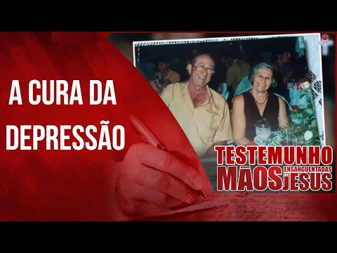 A cura da depressão - Testemunho Mãos Ensanguentadas de Jesus - Marcelo Ribeiro Vilela