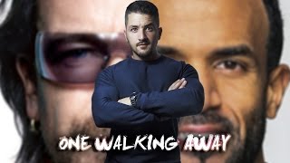 One Walking Away - [U2 & Craig David] Mashup Feat. Alex Forriols
