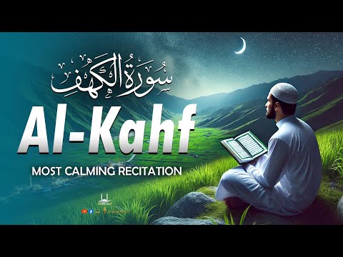 SURAH AL-KAHF (سورة الكهف ) | VERY BEAUTIFUL QURAN RECITATION TO SOOTHE YOUR SOUL | Habibullah TV