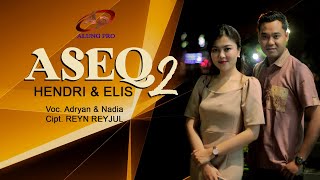 Download lagu ASEQ 2 Duet Lagu Sasak Terbaru 2022 Nadia // Adryan @AlungPro mp3