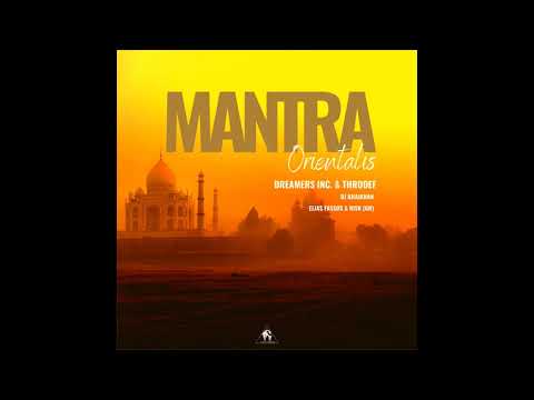 Dreamers Inc & ThroDef - Mantra οrientalis [Elias Fassos & RisK (GR) remix][Cafe De Anatolia]