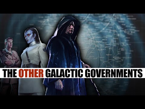 The OTHER Governments that existed alongside the Empire! (Legends)