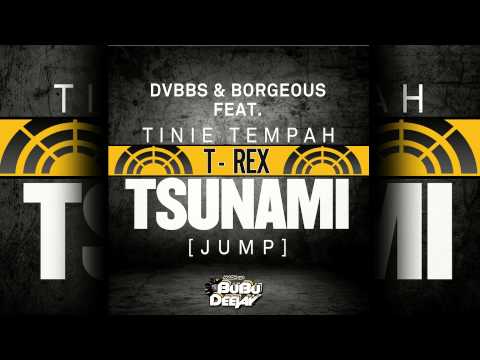 DVBBS & Borgeous Ft.Tinie Tempah Vs Mike Candys - T-Rex Tsunami (Jump) (BuBu Deejay Mashup)