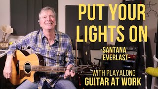 How to play &#39;Put Your Lights On&#39; by Santana ft. Everlast