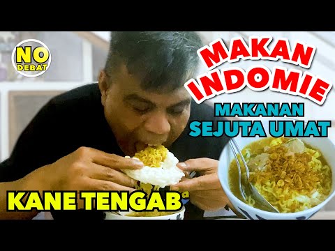 MAKAN INDOMIE - MAKANAN SEJUTA UMAT - KANE TENGAB NO DEBAT