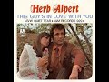 Herb Alpert - This Guy's in Love With You