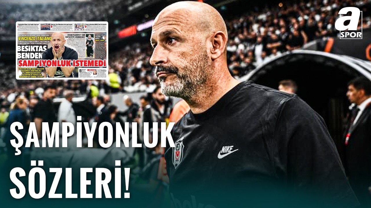 Beşiktaş Teknik Direktörü Vincenzo Italiano'dan Corriere dello Sport'a Flaş Açıklamalar!