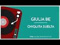 Giulia Be - chiquita suelta | Karaoke Version Giulia Be - chiquita suelta | Karaoke Version
