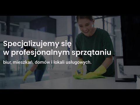 Sprzątanie biur - domów i mieszkań - Michał Wantuch - video