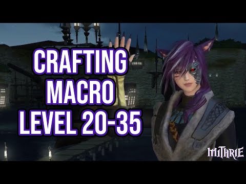 FFXIV 2.41 0448 Crafting Macro Level 20-35 (60 Sec Guide)