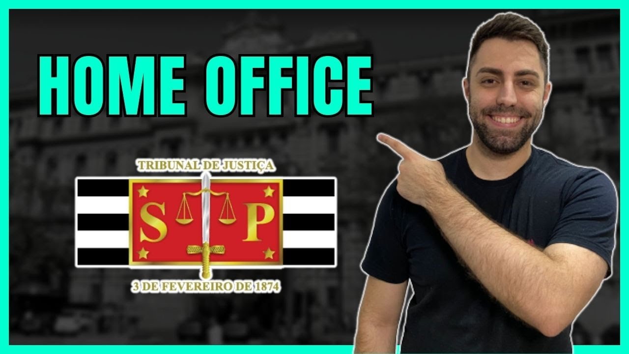 Como Funciona o HOME OFFICE no TJ SP [TELETRABALHO OU TRABALHO REMOTO]
